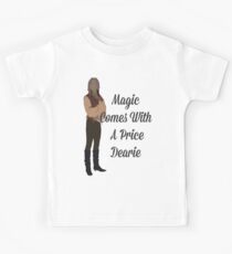 Rumplestiltskin - Magic Comes With a Price Dearie Kids Tee