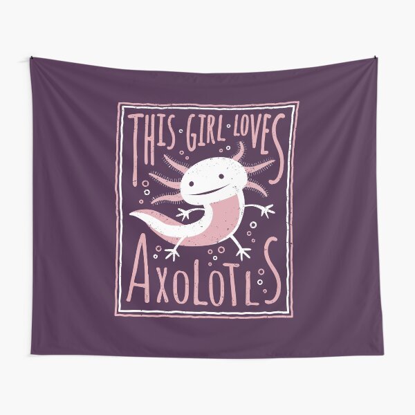 This Girl Loves Axolotls - Axolotl Gifts for Girls Tapestry