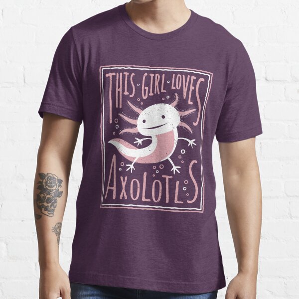 "This Girl Loves Axolotls Axolotl Gifts for Girls" Tshirt for Sale