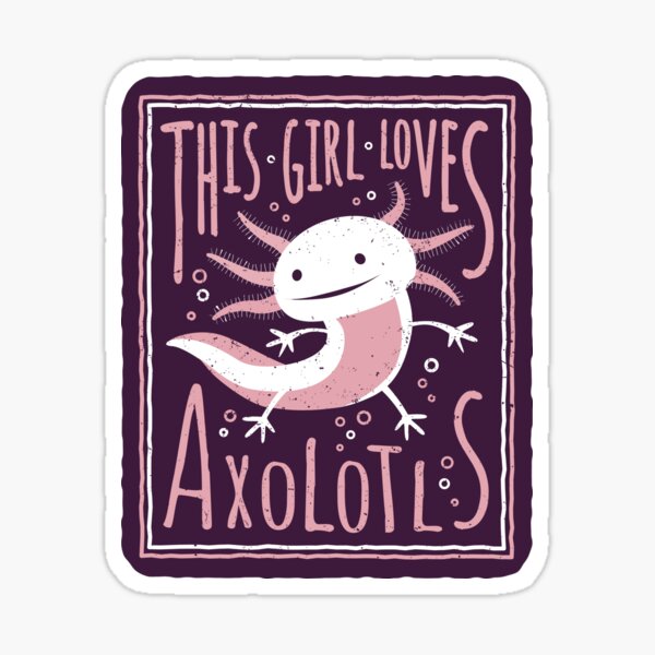 Item preview, This Girl Loves Axolotls - Axolotl Gifts for Girls designed and sold by propellerhead.