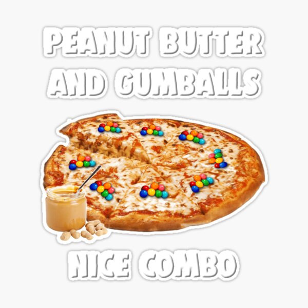 Peanut Butter and Gumballs, Nice Combo Sticker for Sale by Mark5ky