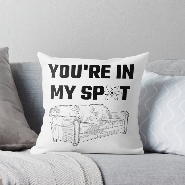 Item preview, You're In My Spot designed and sold by evahhamilton.