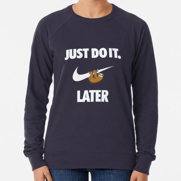just do it sweatshirt