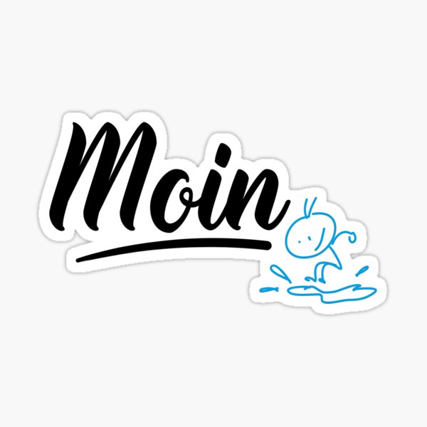 Moin Greeting Northern Germany Sticker