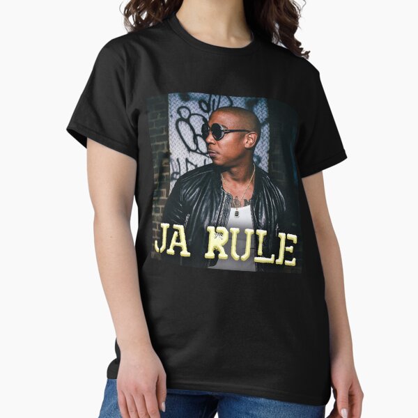 Ja Rule T-Shirts for Sale | Redbubble Ja Rule T-Shirts for Sale | Redbubble