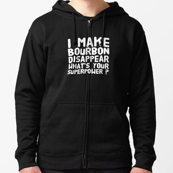 Item preview, I make bourbon disappear what's your superpower ? designed and sold by Captain Mood.