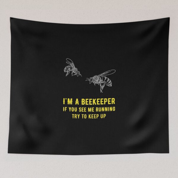 Item preview, I'm a beekeeper if you see me running try to keep up - Funny beekeeper designed and sold by Captain Mood.