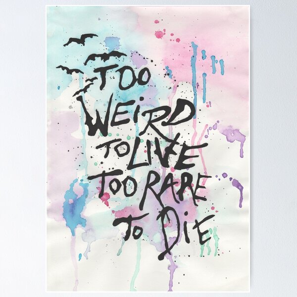Item preview, Too weird do live designed and sold by pathetic-potato.