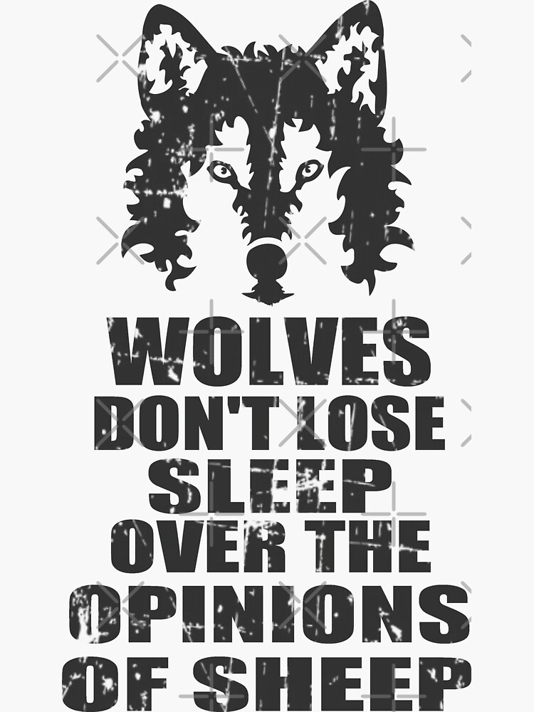 wolves dont lose sleep