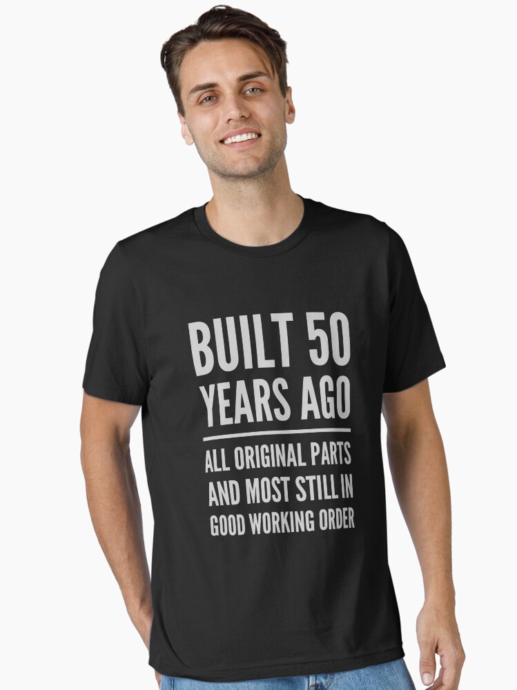 Funny 50th Birthday Shirts 50 Years Old Gifts Funny 50th Birthday Shirts 50 Years Old Gifts