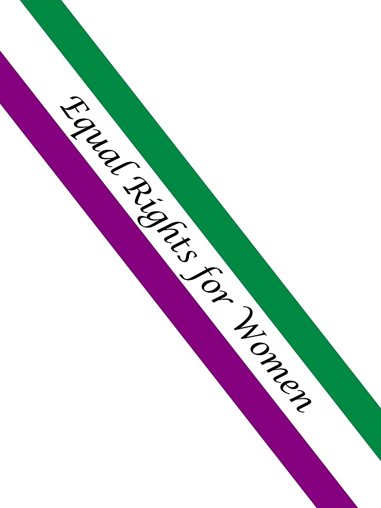 EQUAL RIGHTS FOR WOMEN - CLASSIC SASH DESIGN by ERA-Task-Force