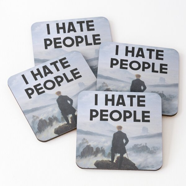 Item preview, I Hate People - Wanderer above the Sea of Fog - Caspar David Friedrich designed and sold by ArtExpression.