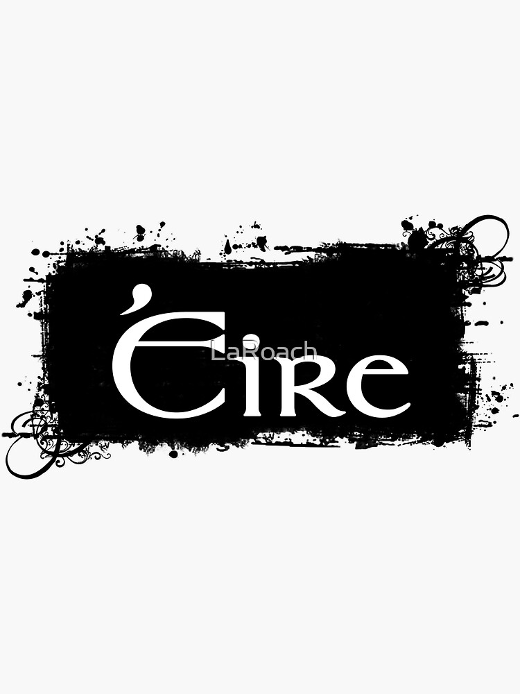 Eire - Ireland by LaRoach