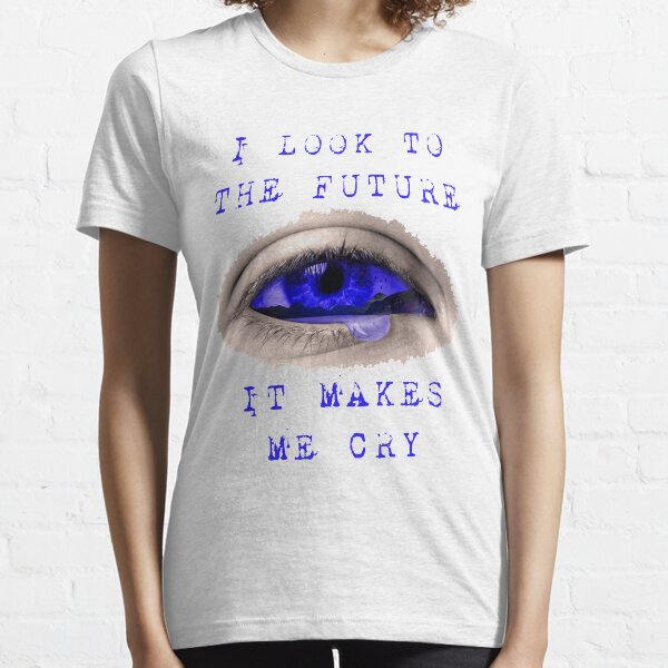 Manic Street Preachers - I Look To The Future It Makes Me Cry Essential T-Shirt