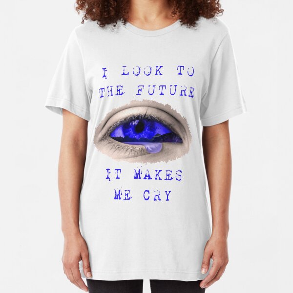 Manic Street Preachers - I Look To The Future It Makes Me Cry Slim Fit T-Shirt