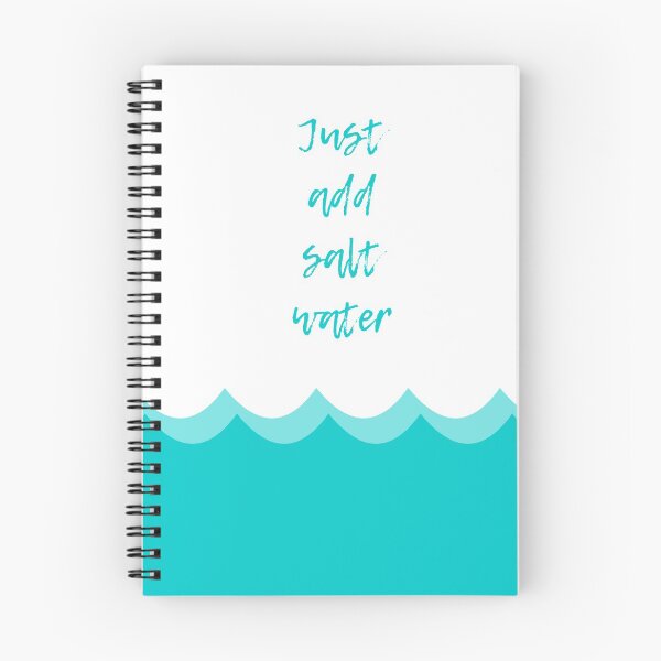Item preview, "Just add salt water": For Ocean Lovers designed and sold by kierkegaard.