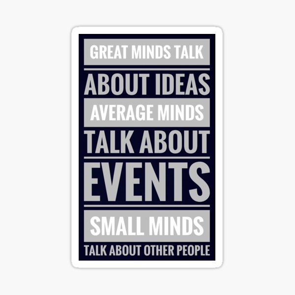 Great people talk about ideas Sticker