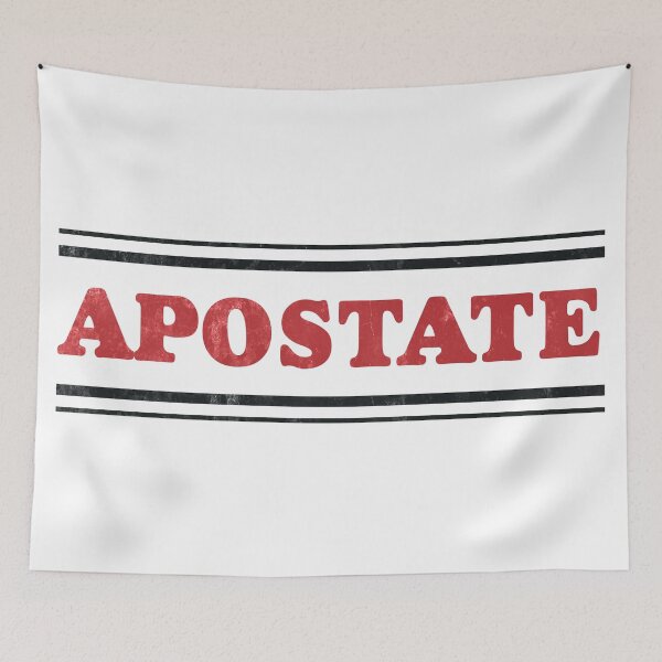Item preview, APOSTATE designed and sold by Your Paradigm Design.