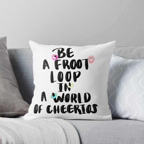 Item preview, Be a front loop in a world of cheerios  designed and sold by Mqcreations.