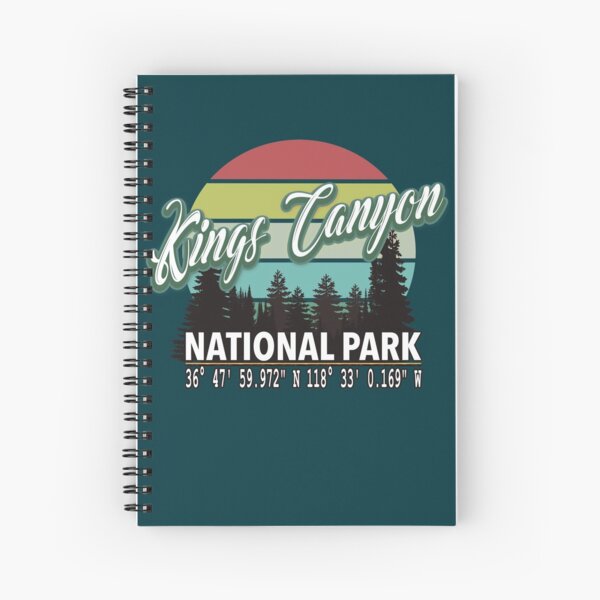 Kings Canyon National Park With Awesome GPS Location Design Spiral Notebook