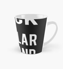 Black By Popular Demand Tall Mug