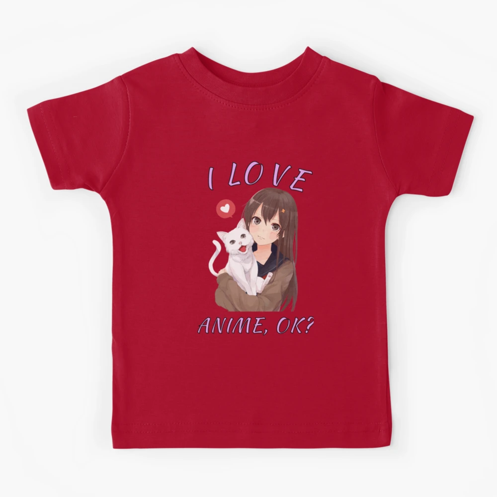 I Love Anime,OK? Cute Girl With Cat Anime Fans Gift T-Shirt | Kids T-Shirt