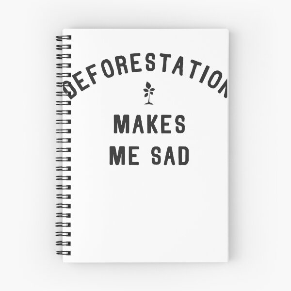 Item preview, La deforestación me hace triste el diseño divertido del Día de la Tierra designed and sold by BOBSMITHHHHH.