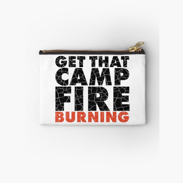 Item preview, Get that Campfire Burning Great for Camping  designed and sold by SphereZones.