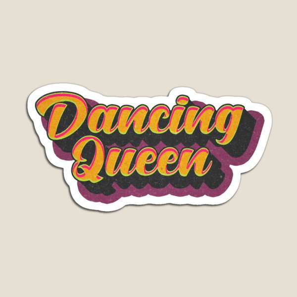 Dancing Queen Magnet