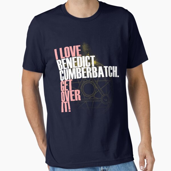 Item preview, I love Benedict Cumberbatch get over it! magic circle ver. designed and sold by morigirl.