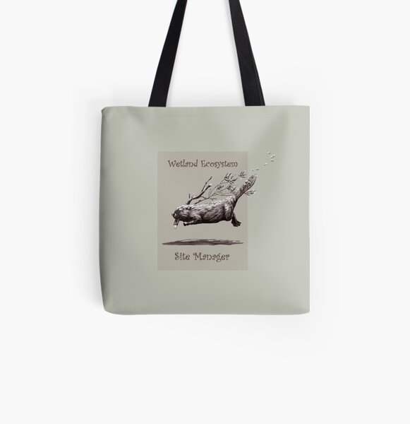 Busy Beaver - Wetland Ecosystem Site Manager All Over Print Tote Bag