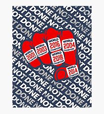 Limited Edition Not Done New England Patriots 6 Rings, Tom Brady Tb12 Shirts, Mugs & Hoodies Photographic Print