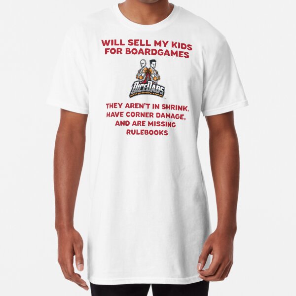 DiceDads - Will Sell My Kids For Boardgames Long T-Shirt