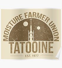 Moisture Farmer Union (brown) Poster