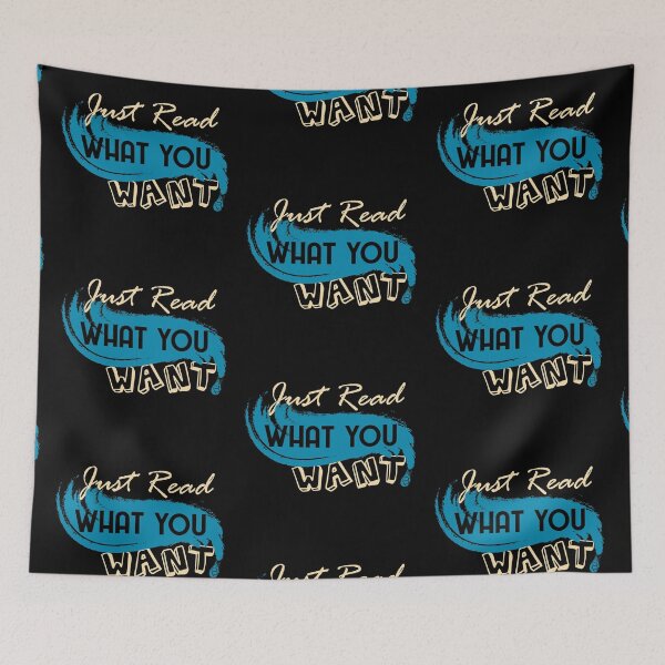 Item preview, Just read what you want | bookrebels | reader | bookworm | book lover designed and sold by Bookrebels.