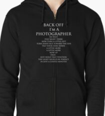 Back Off, I'm a Photographer-White Type Zipped Hoodie