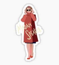 Nancy Pelosi - Madam Speaker Sticker