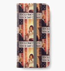 Nancy Pelosi: Patron Saint of Shade iPhone Wallet/Case/Skin