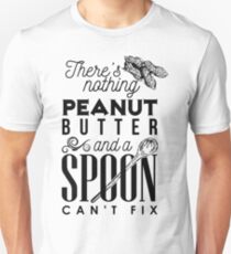 Camiseta ajustada No hay nada que la mantequilla de maní y una cuchara no puedan arreglar