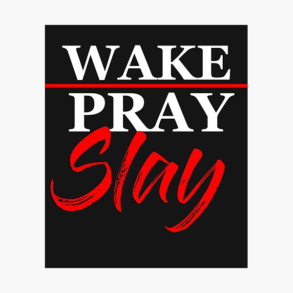 Item preview, Wake Pray Slay Christian Christianity for Men Women designed and sold by hadleydesigns.
