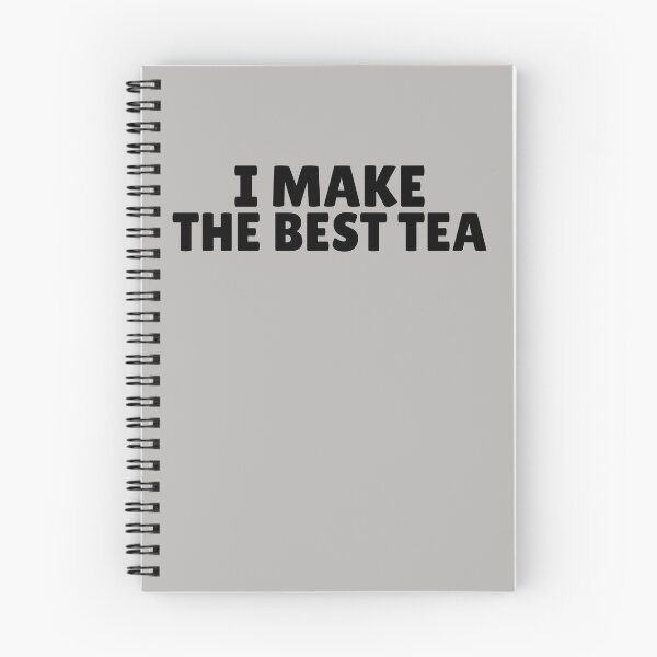 Item preview, I Make The Best Tea  designed and sold by HiddenStar02.