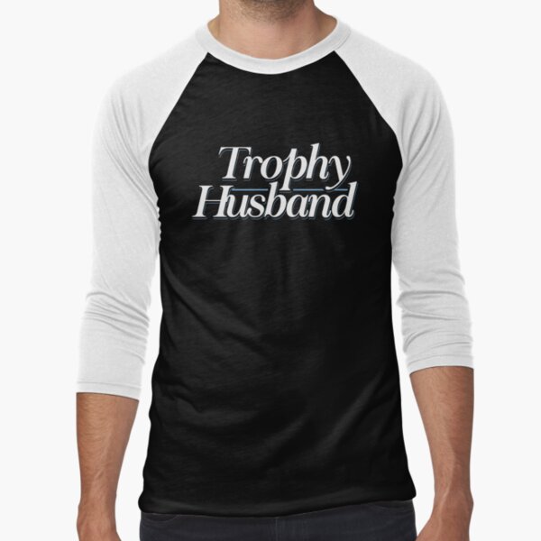 Trophy Husband Baseball ¾ Sleeve T-Shirt