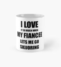 Skijoring Funny Gift Idea For Fiance I Love It When My Fiancee Lets Me Novelty Gag Sport Lover Joke Mug