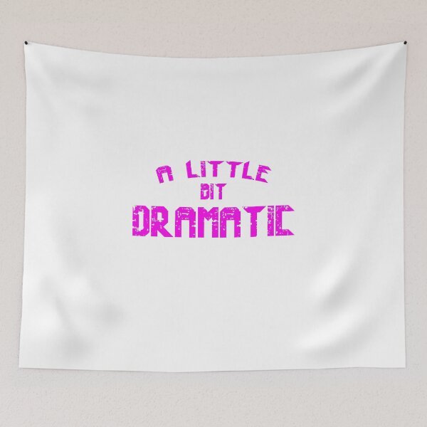 Item preview, A Little Bit Dramatic designed and sold by Mark5ky.