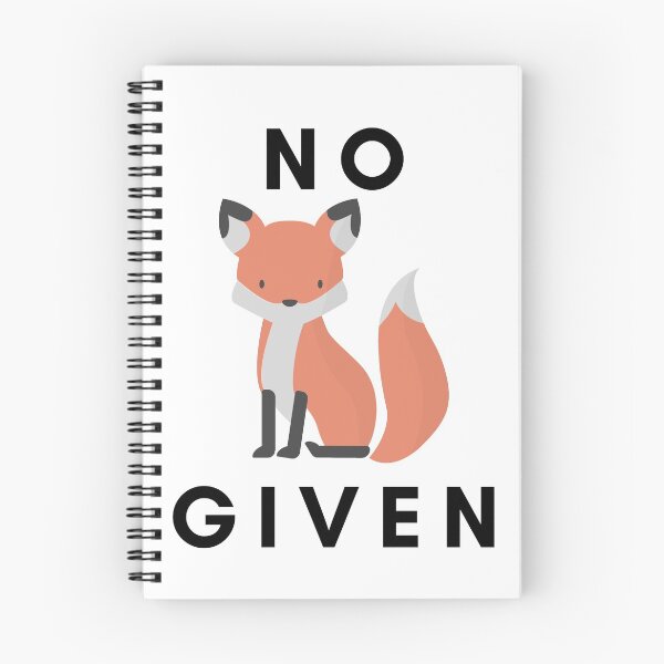 Item preview, No Fox Given designed and sold by SpaceDogLaika.