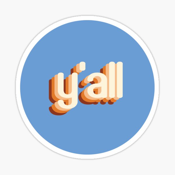 Y'all Sticker