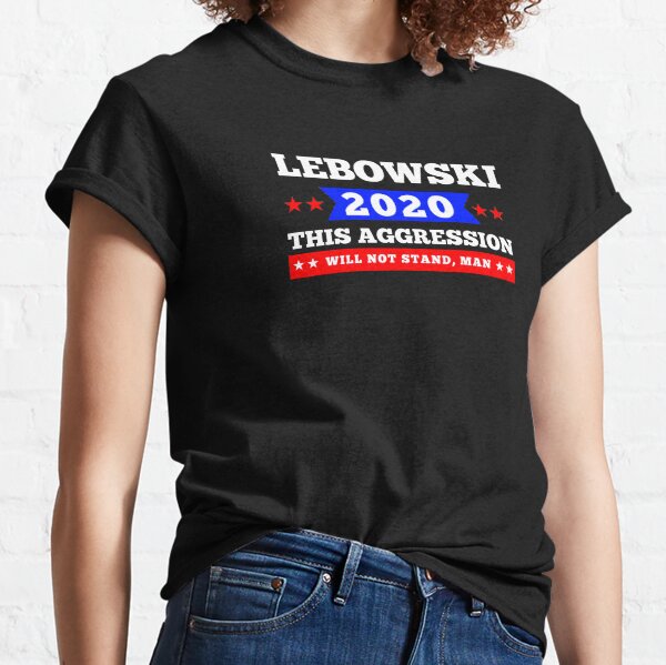 Lebowski to 2020 Classic T-Shirt