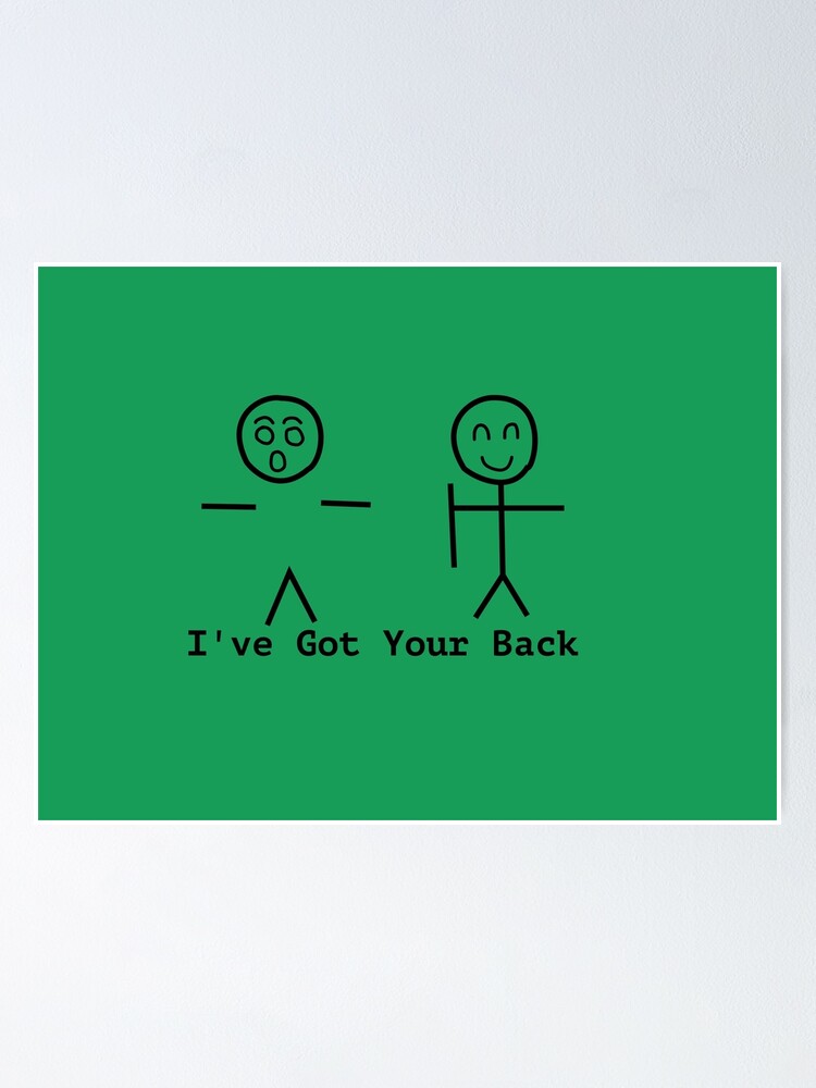 I've Got Your Back | Poster