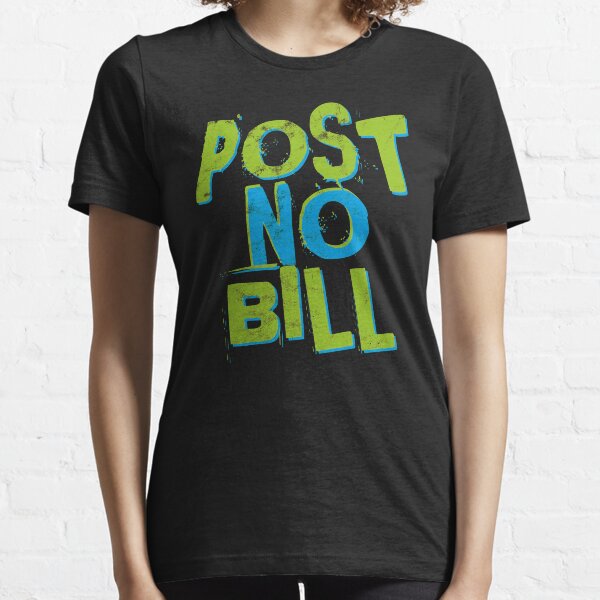 Item preview, Post No Bill (v1) designed and sold by BlueRockDesigns.