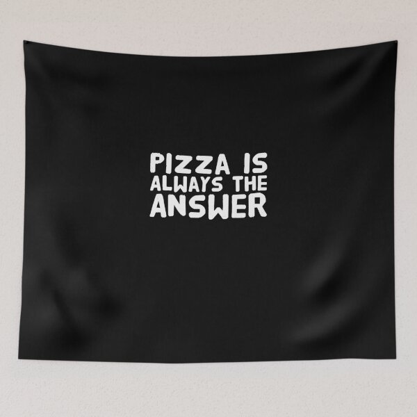 Item preview, Pizza is alway the answer - pizza lover designed and sold by Captain Mood.